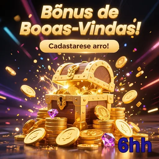 Imagem de boas-vindas com bônus no site 6hh, destacando promoções e ofertas especiais.